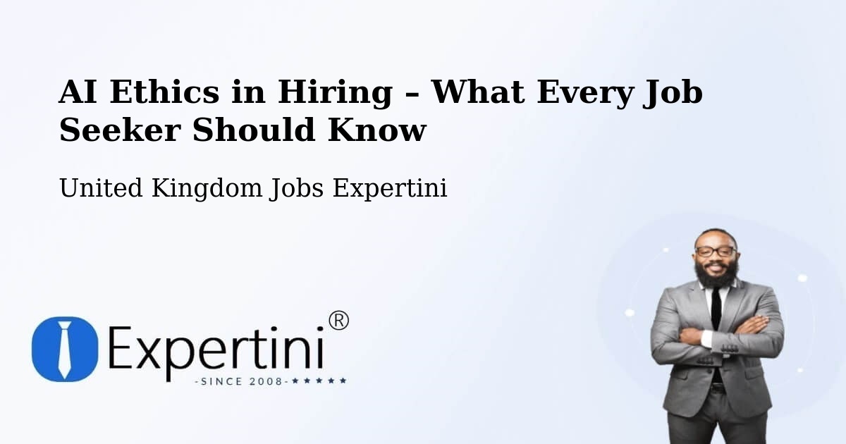 AI Ethics in Recruitment & Hiring – Hawick - Hawick, United Kingdom Jobs Expertini